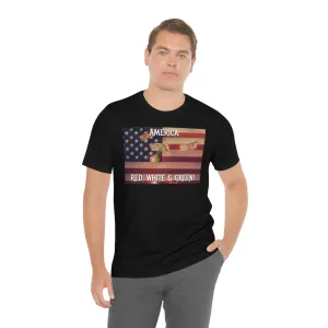 America: Red, White & Green! Short Sleeve Tee
