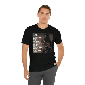 At No Point In History Short Sleeve Tee