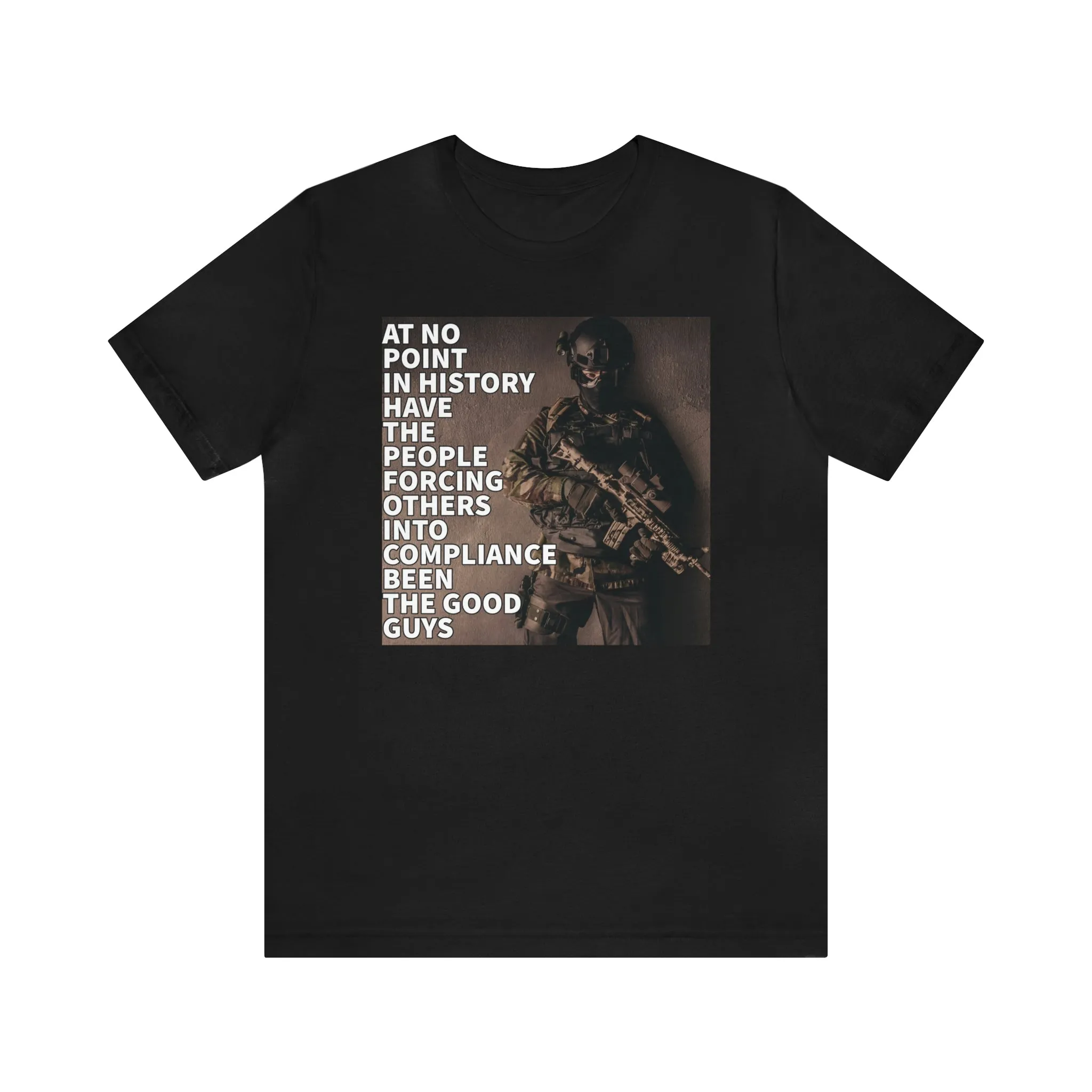 At No Point In History Short Sleeve Tee