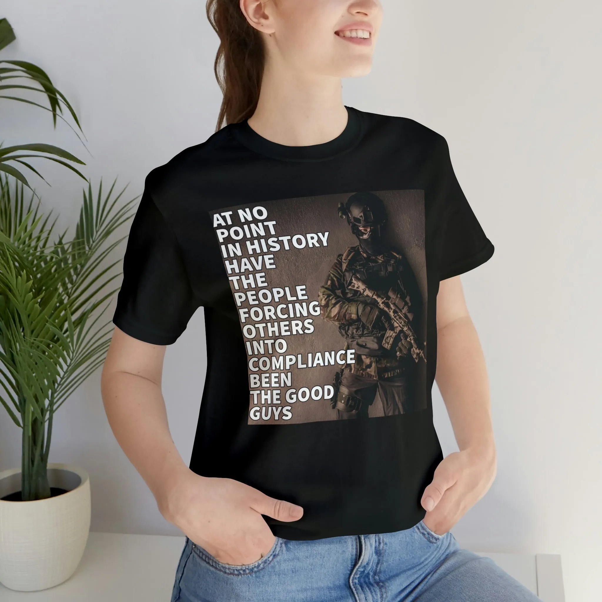 At No Point In History Short Sleeve Tee