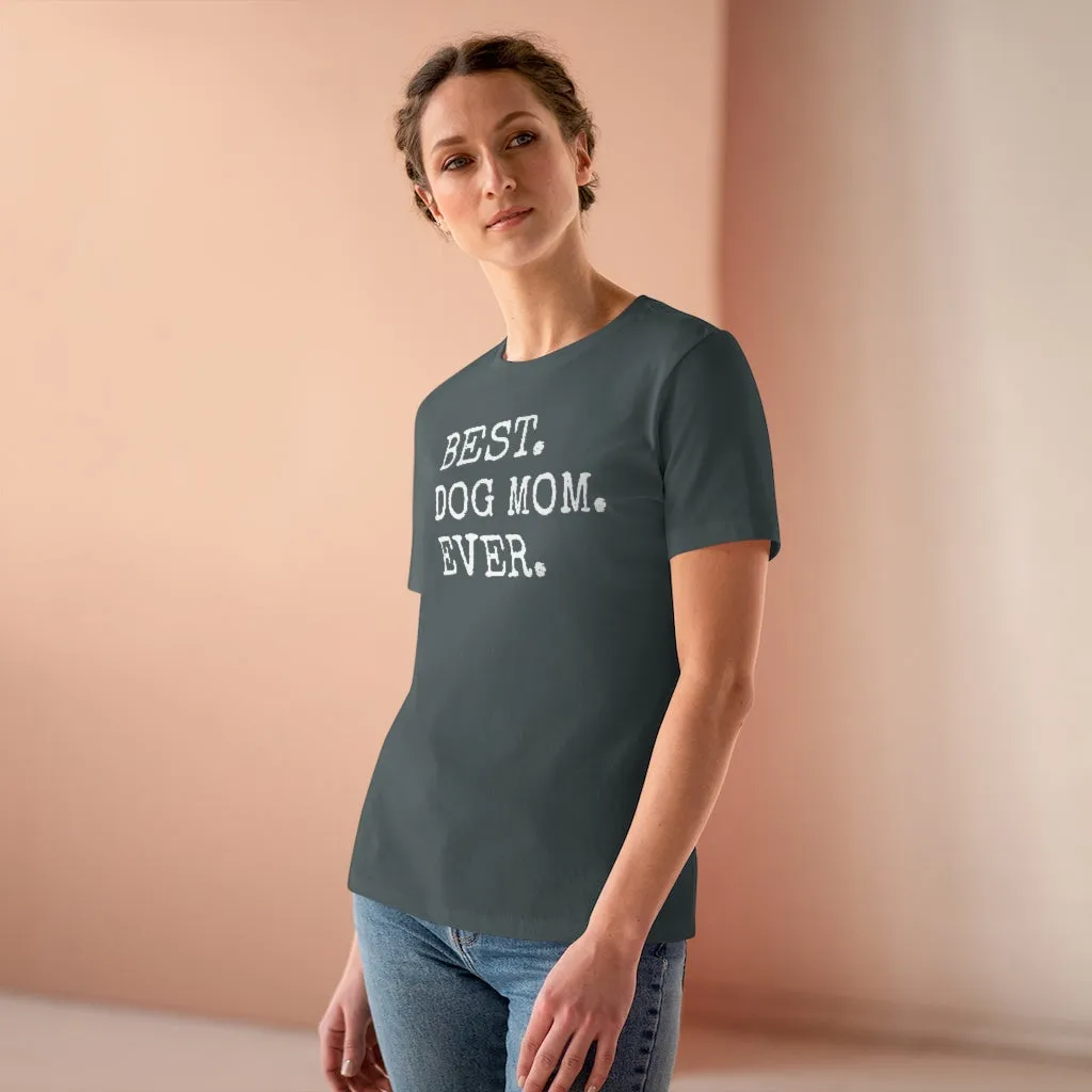 Best Dog Mom Ever - T-shirt