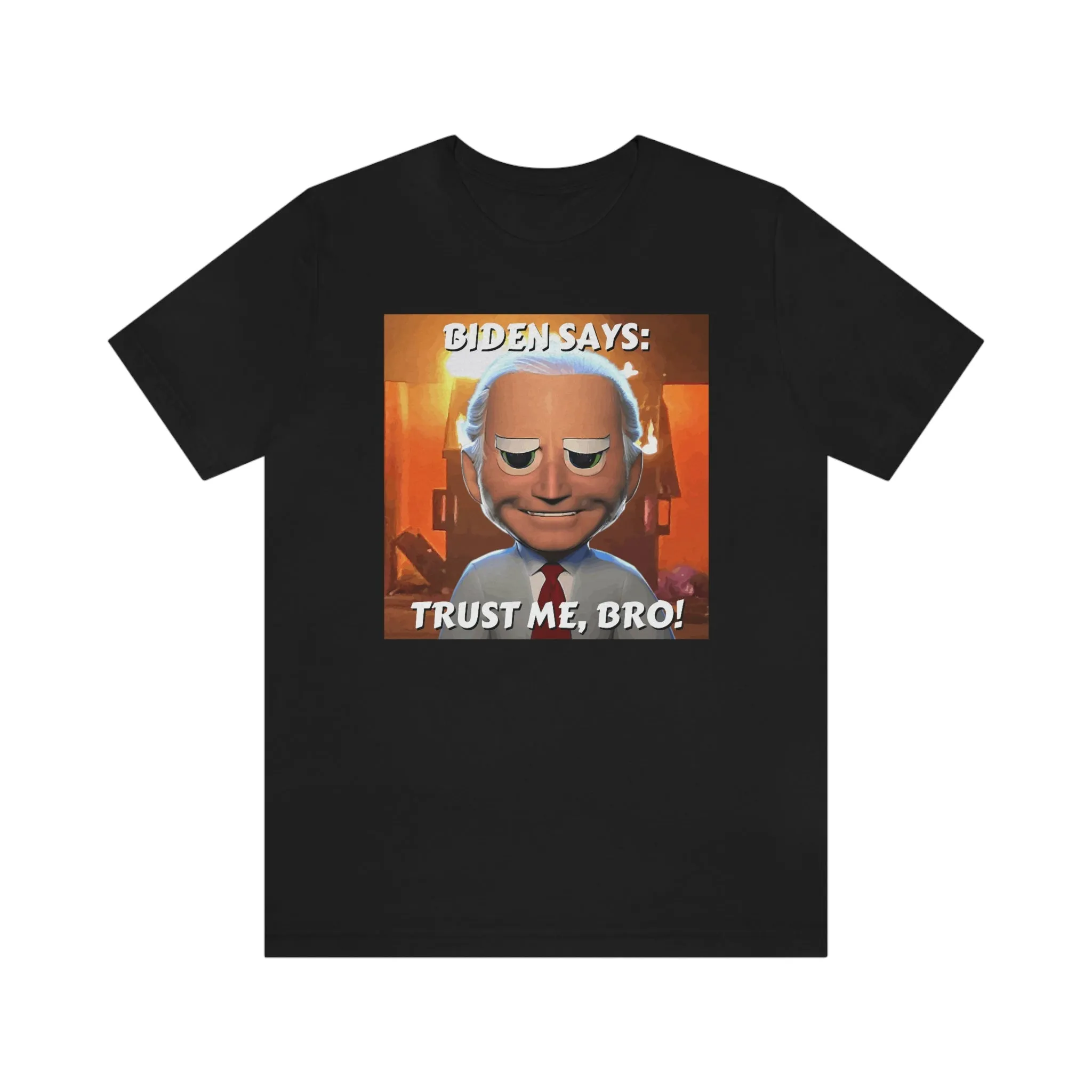 Biden Says: Trust Me, Bro! Short Sleeve Tee