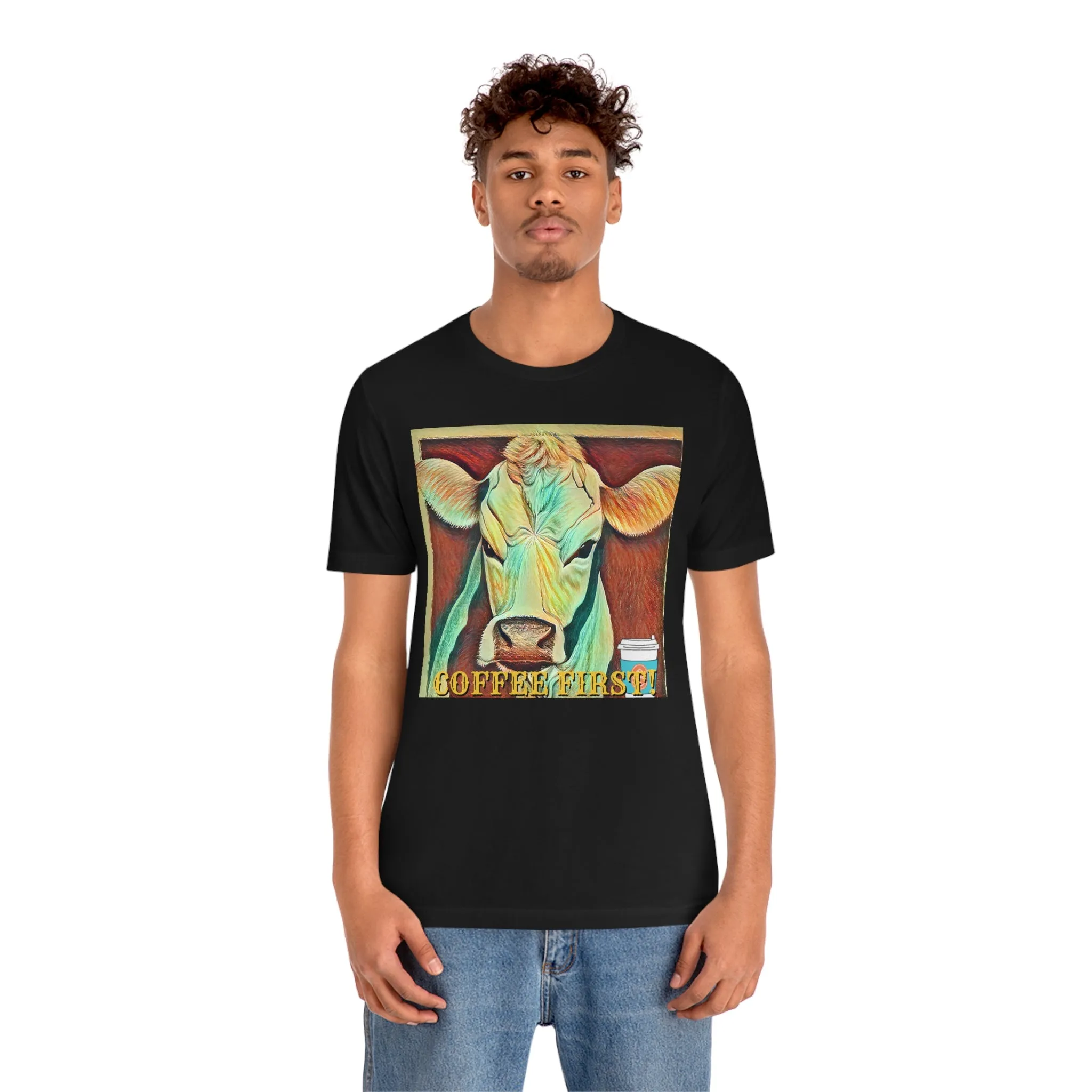 Coffee First! 4 Short Sleeve Tee