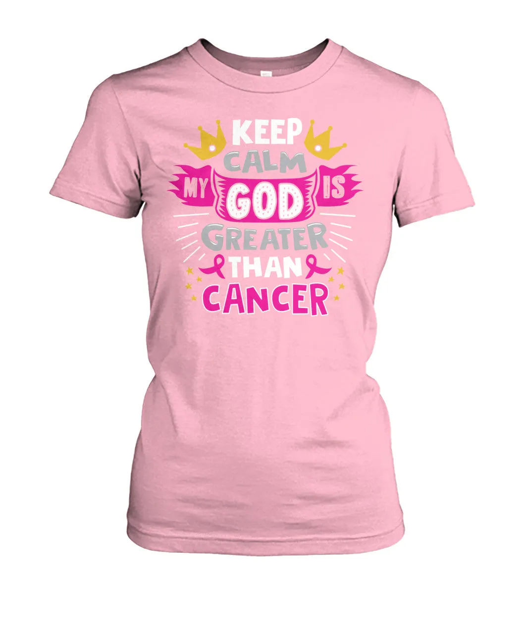 Keep Calm My God is Greater Than Cancer Shirts and Long Sleeves