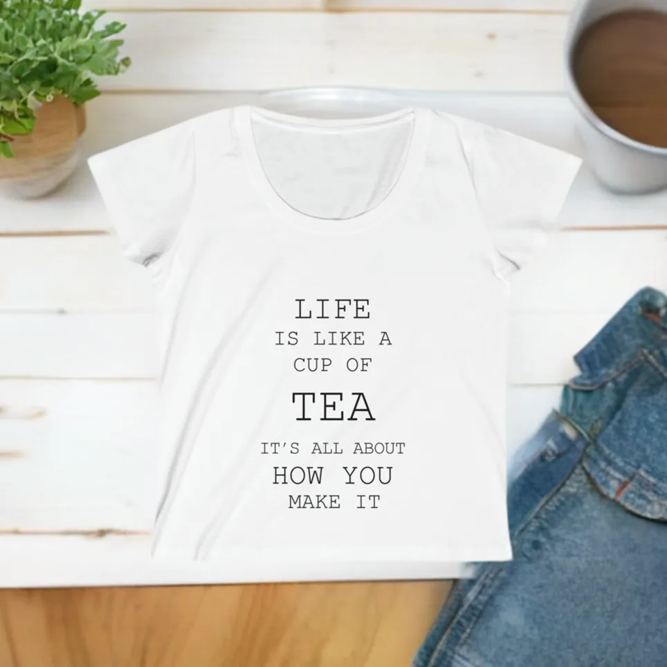 Life is Like a Cup of Tea Women's Scoop Neck Tee