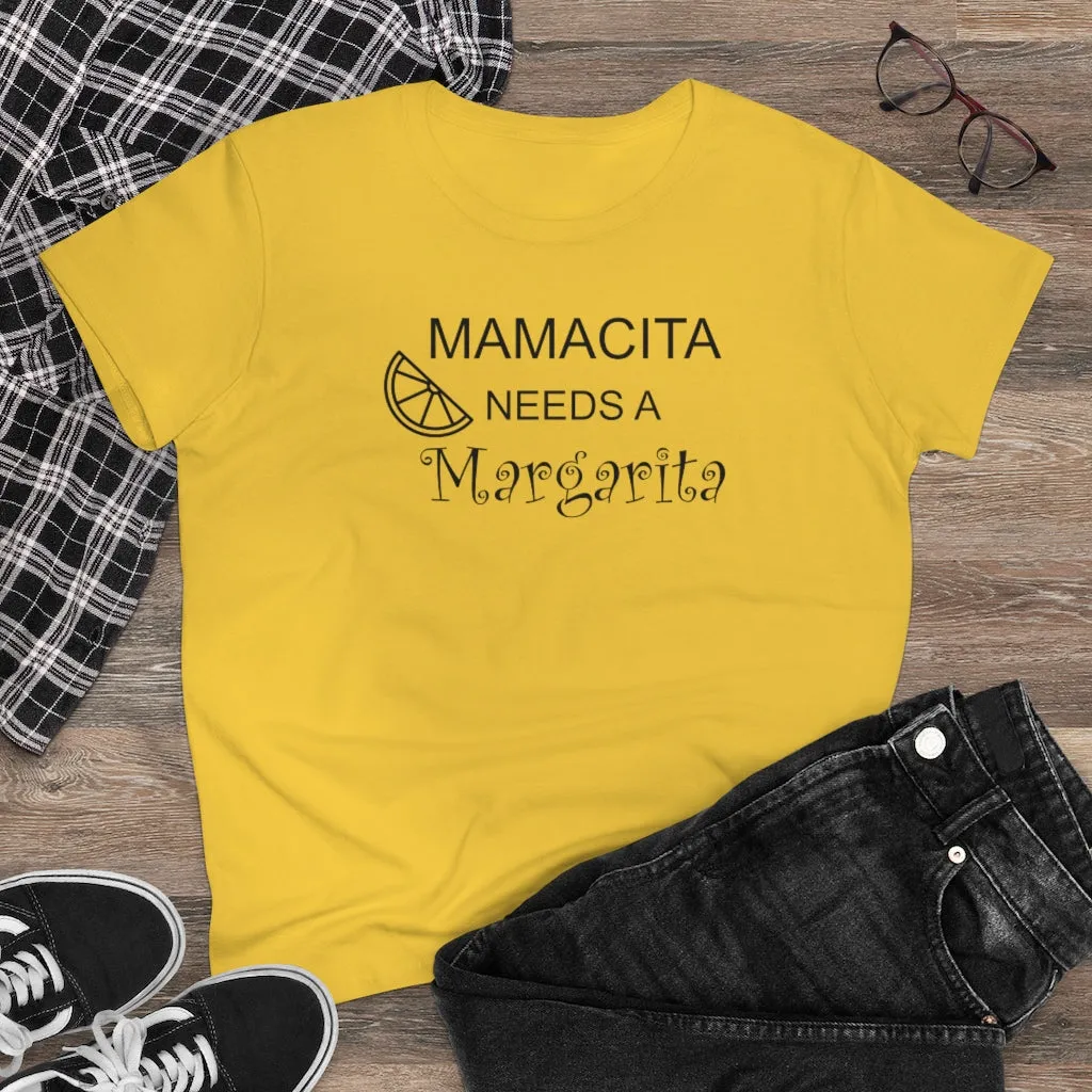 Mamcita Needs A Margarita - T-shirt
