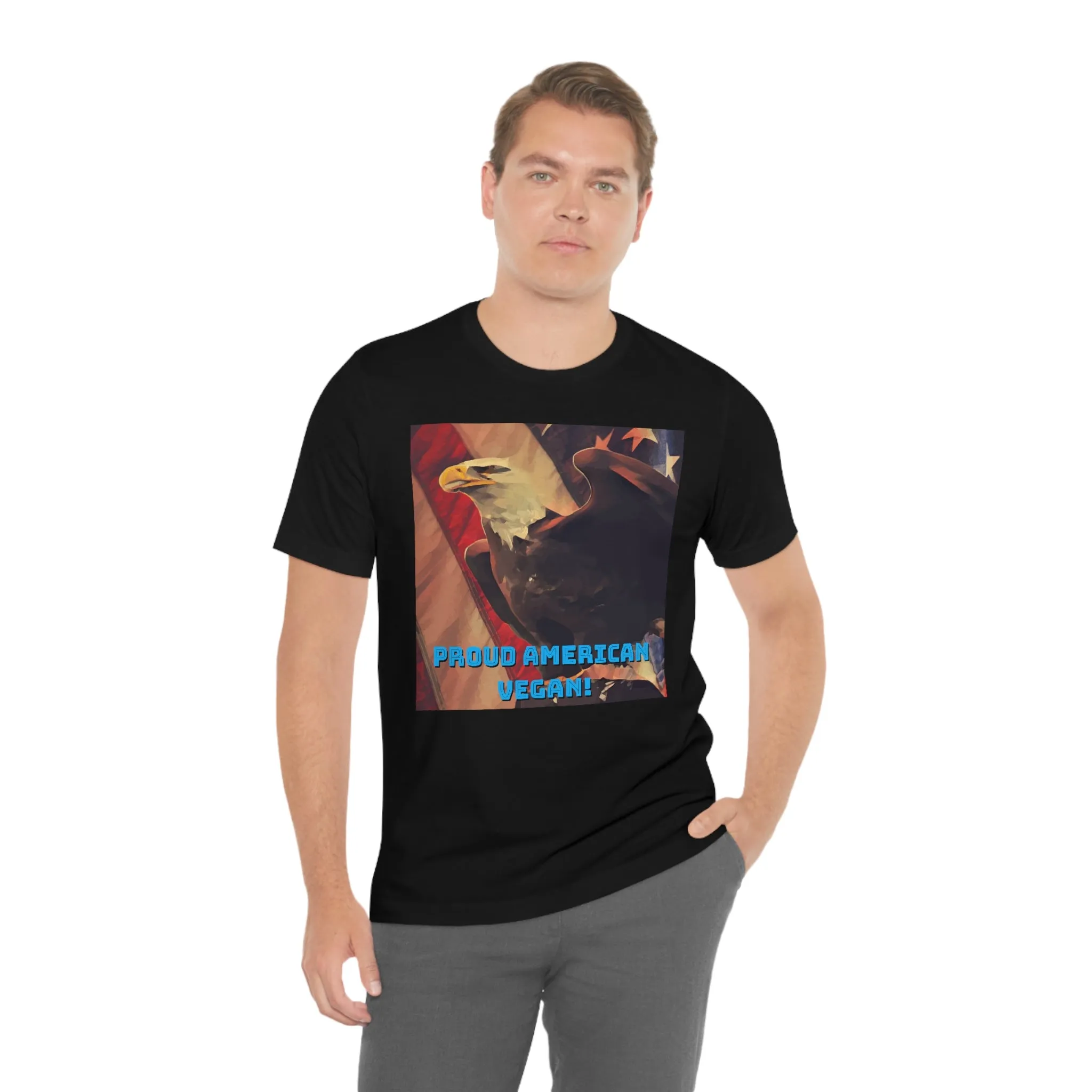 Proud American Vegan! Short Sleeve Tee
