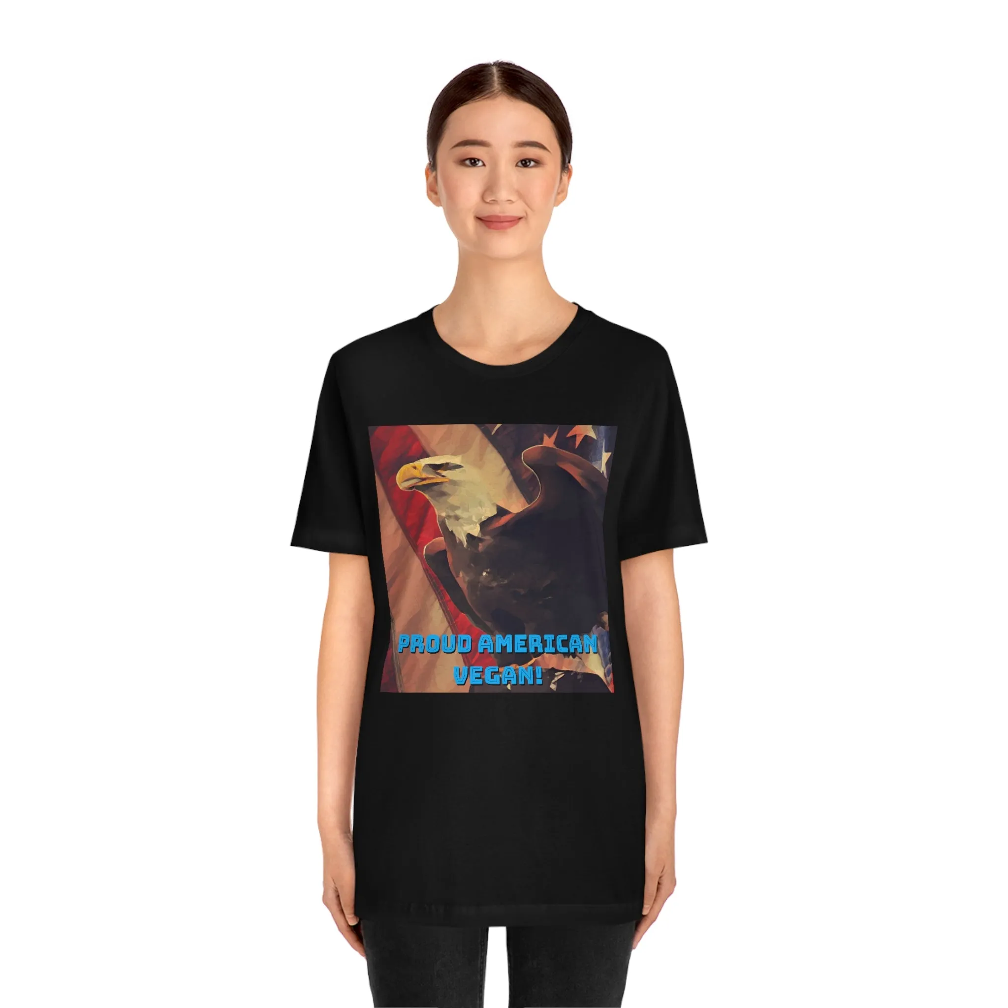 Proud American Vegan! Short Sleeve Tee