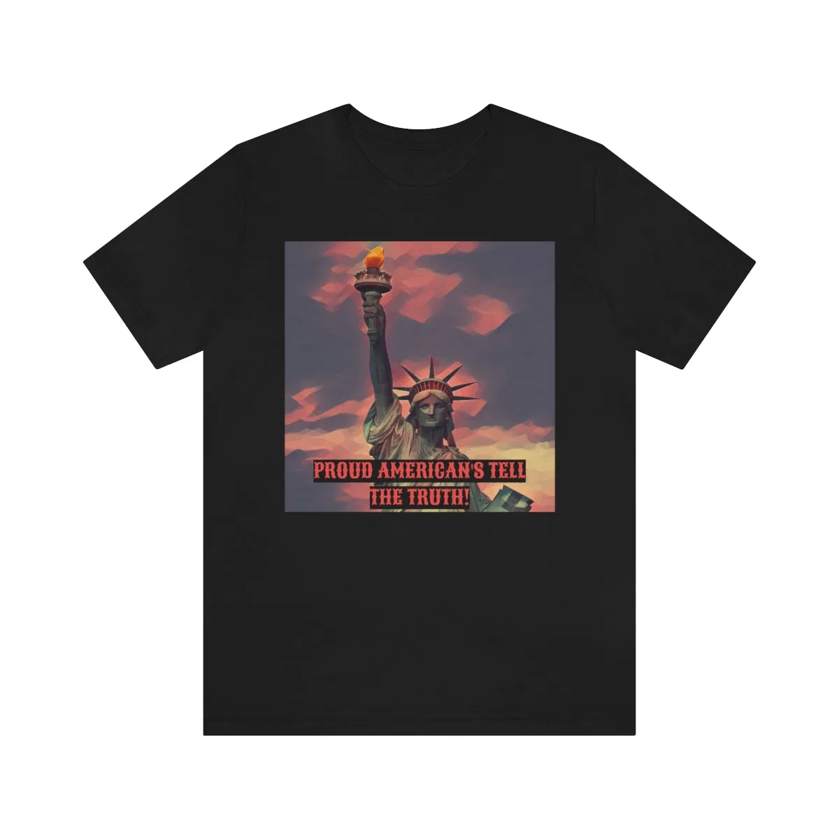 Proud American's Tell The Truth! Short Sleeve Tee