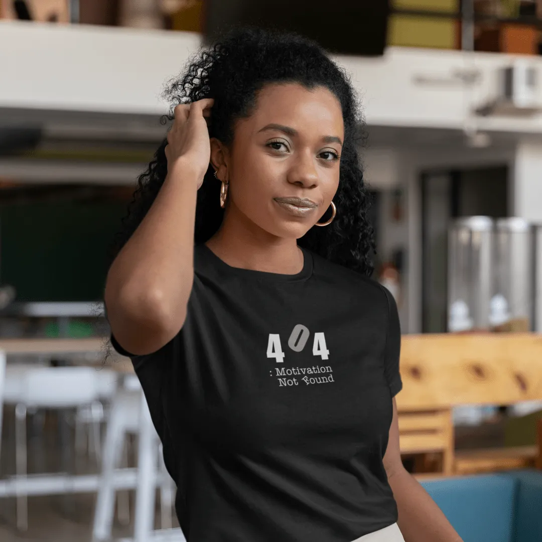 "Motivation Not Found" Black Custom T-Shirt for Women  | Art by Noa Bar Lev