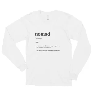 "Nomad Definition" Unisex Long sleeve t-shirt