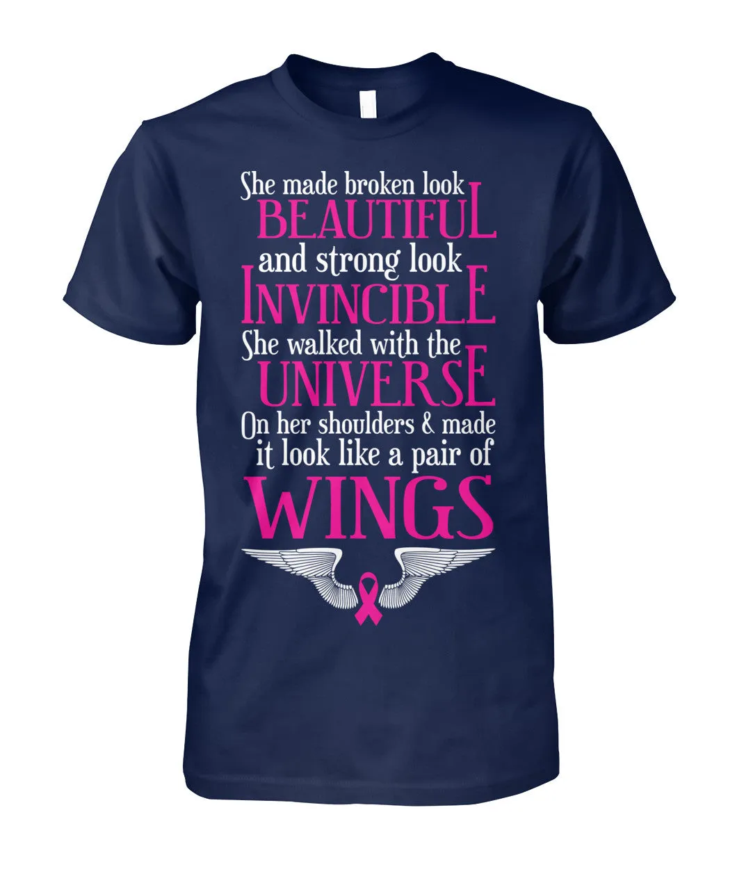 She Made Broken Look Beautiful Shirts and Long Sleeves