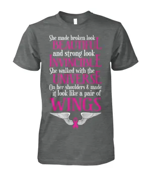 She Made Broken Look Beautiful Shirts and Long Sleeves