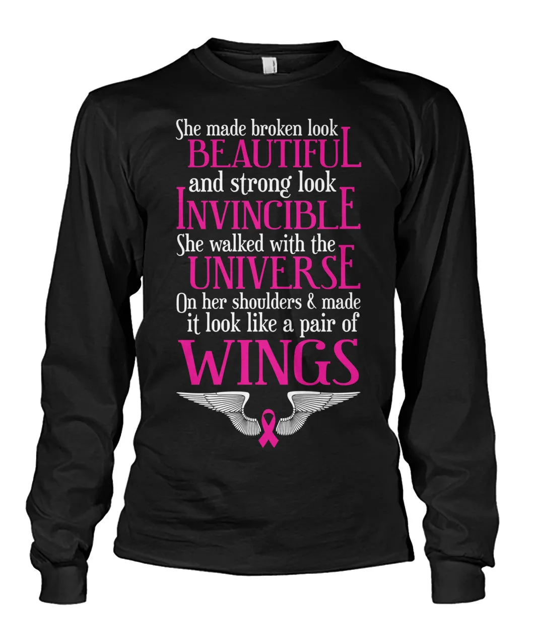 She Made Broken Look Beautiful Shirts and Long Sleeves