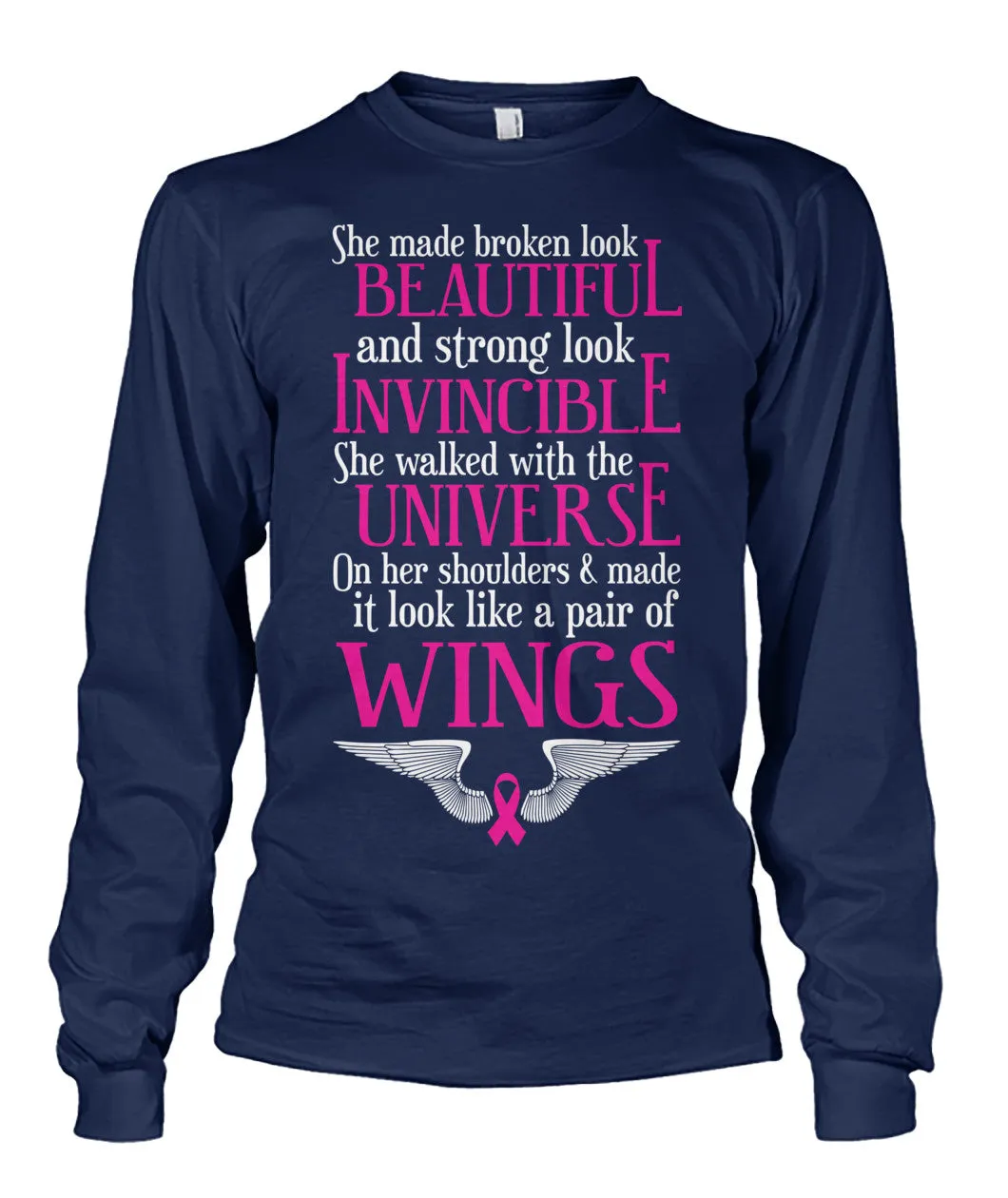She Made Broken Look Beautiful Shirts and Long Sleeves