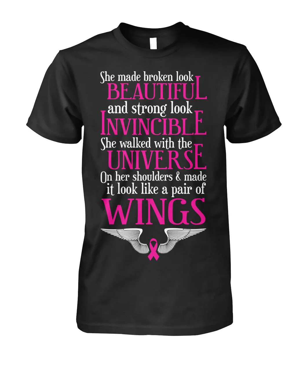 She Made Broken Look Beautiful Shirts and Long Sleeves