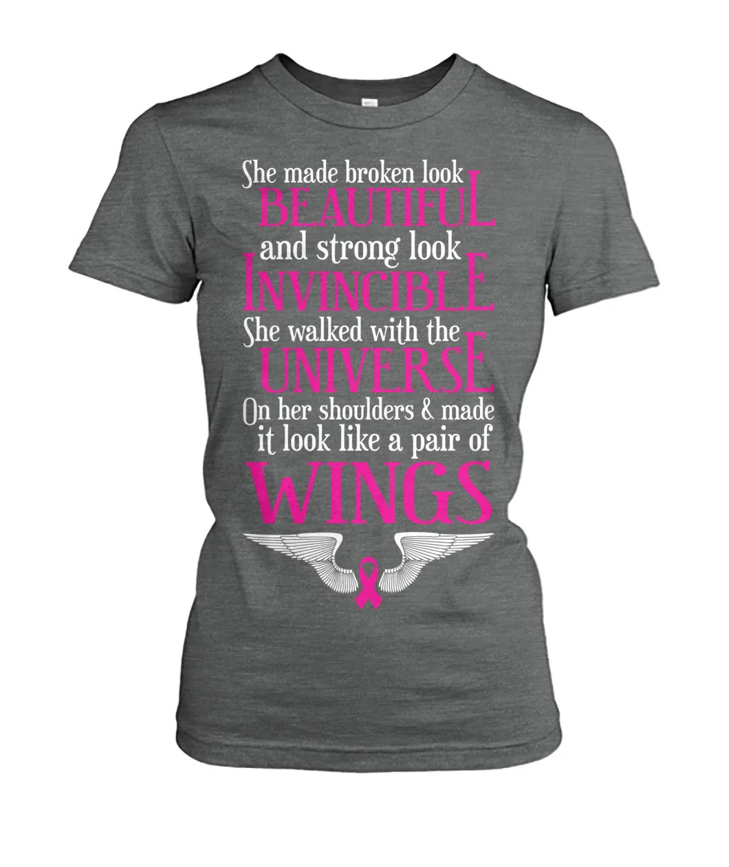 She Made Broken Look Beautiful Shirts and Long Sleeves