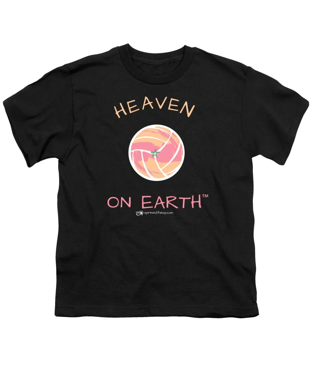 Volleyball Heaven On Earth - Youth T-Shirt