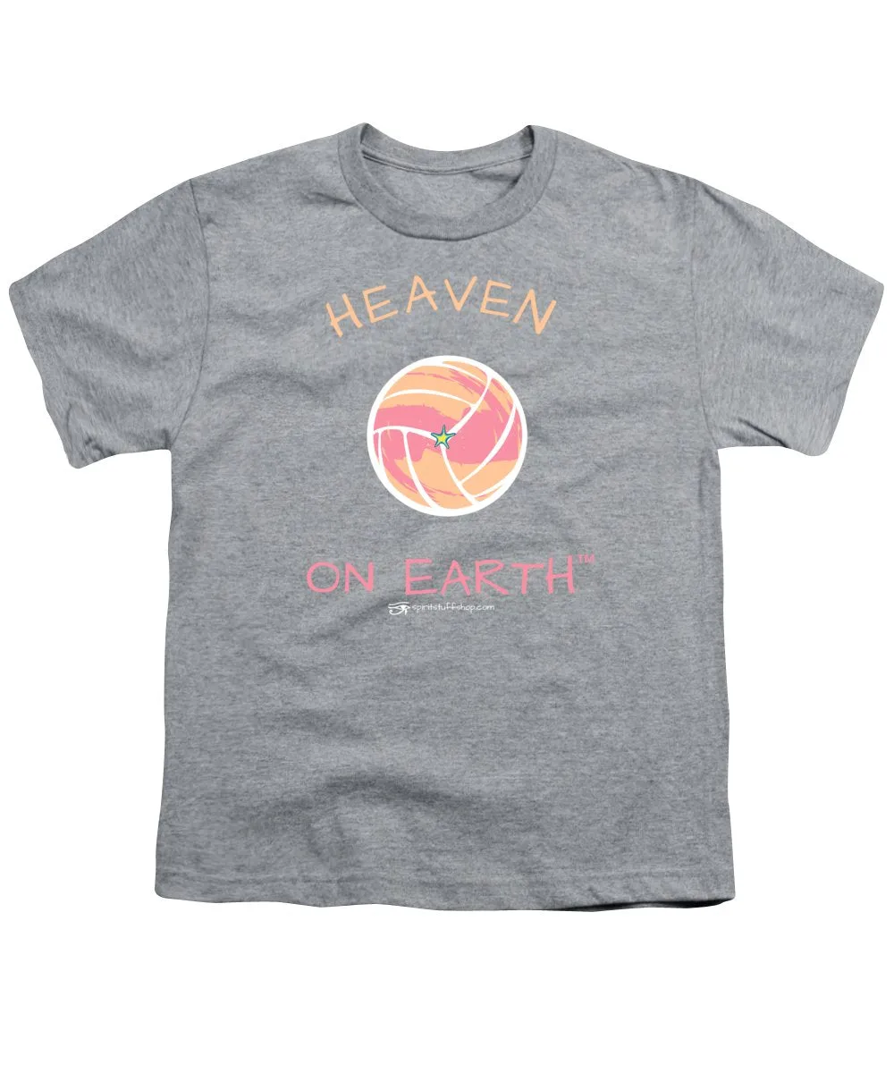 Volleyball Heaven On Earth - Youth T-Shirt