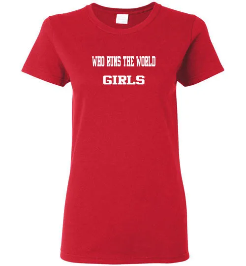 WHO RUNS THE WORLD GIRLS
