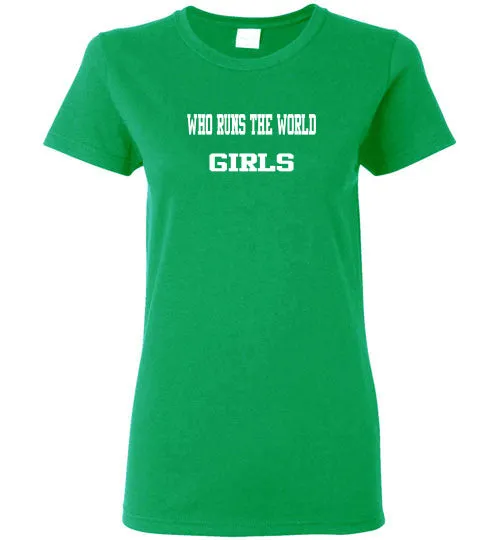 WHO RUNS THE WORLD GIRLS