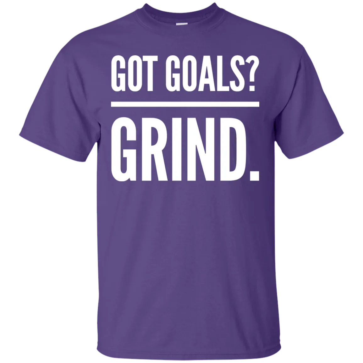 Without grinding, a goal is just a wish.  Got goals? Grind.