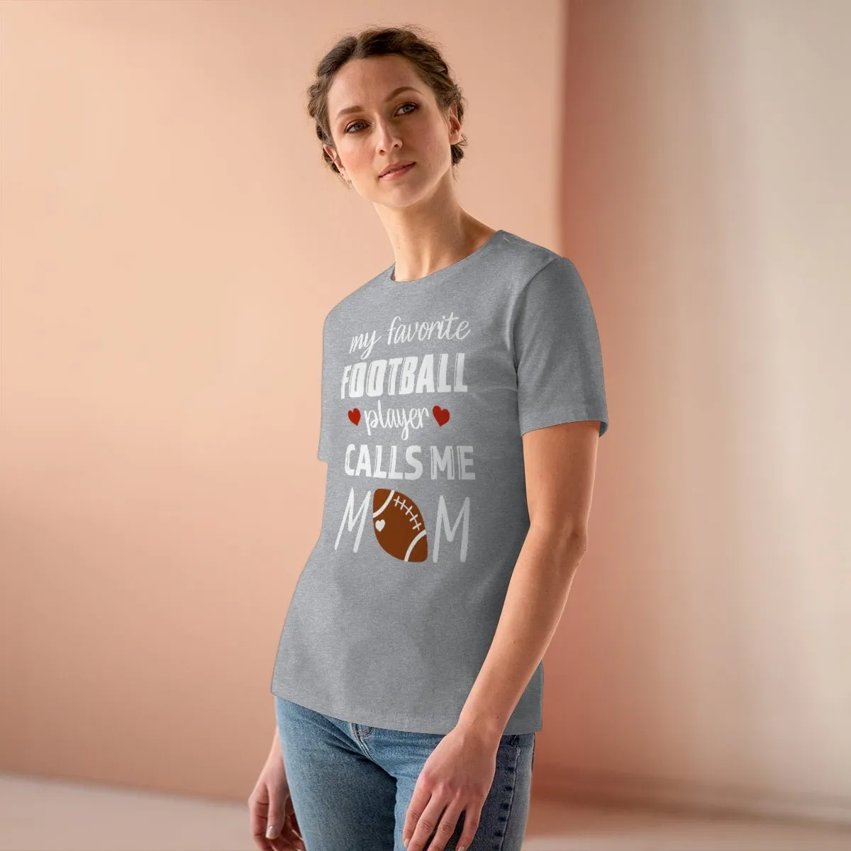 Women's Tee - My Favorite Football Player Calls Me Mom