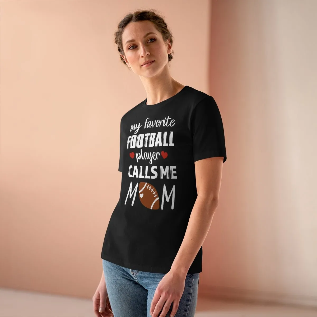 Women's Tee - My Favorite Football Player Calls Me Mom