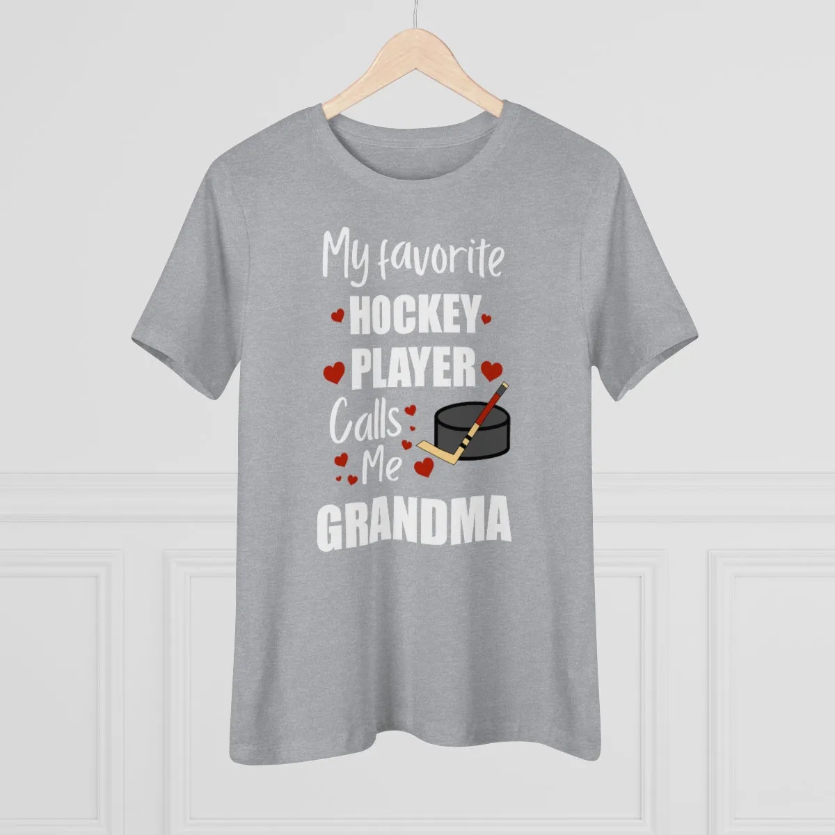 Women's Tee - My Favorite Hockey Player Calls Me Grandma